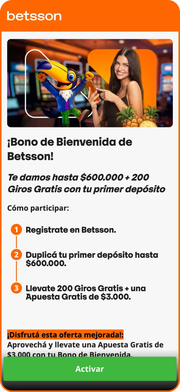 Activa tu bono de bienvenida en la plataforma de Betsson y empieza a jugar.